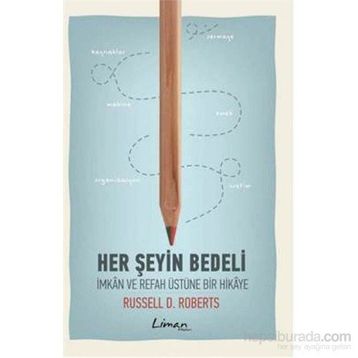 Her Şeyin Bedeli - Russell D. Roberts