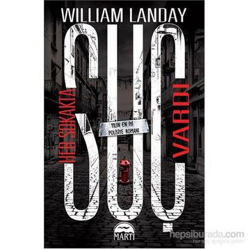 Her Sokakta Suç Vardı - William Landay