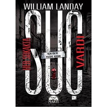 Her Sokakta Suç Vardı - William Landay