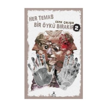 Her Temas Bir Öykü Bırakır 2 - Cenk Çalışır