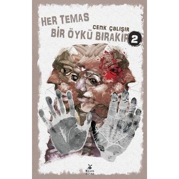 Her Temas Bir Öykü Bırakır 2 - Cenk Çalışır
