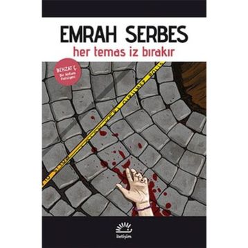 HER TEMAS İZ BIRAKIR BIR ANKARA POLISIYESI - EMRAH SERBES
