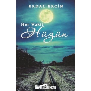 Her Vakit Hüzün - Erdal Ercin
