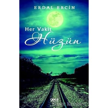 Her Vakit Hüzün - Erdal Ercin