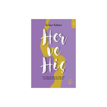 Her ve Hiç Türkan Kebeci