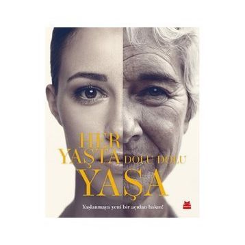 Her Yaşta Dolu Dolu Yaşa Ciltli - Kırmızı Kedi Yayınevi