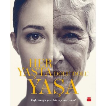 Her Yaşta Dolu Dolu Yaşa Ciltli - Kırmızı Kedi Yayınevi