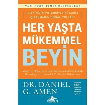 Her Yaşta Mükemmel Beyin - Daniel Amen