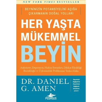 Her Yaşta Mükemmel Beyin - Daniel Amen