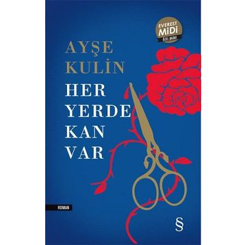 Her Yerde Kan Var - Ayşe Kulin