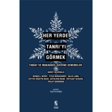 Her Yerde Tanrı’yı Görmek - kollektif
