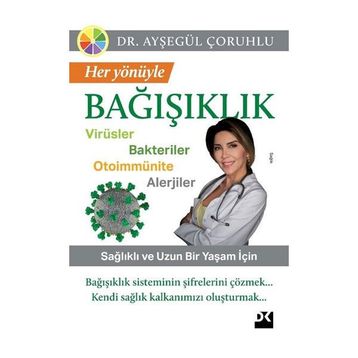 Her Yönüyle Bağışıklık - Ayşegül Çoruhlu