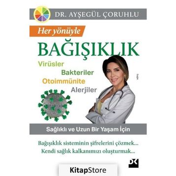 Her Yönüyle Bağışıklık - Ayşegül Çoruhlu