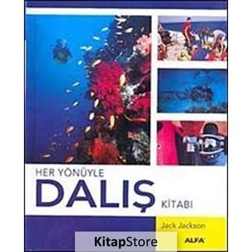 HER YÖNÜYLE DALIŞ KİTABI - JACK JACKSON