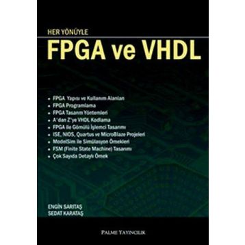 HER YÖNÜYLE FPGA VE VHDL - ENGIN SARITAŞ;SEDAT KARATAŞ
