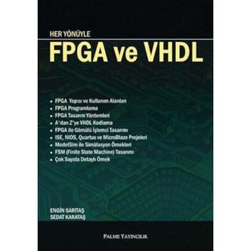 HER YÖNÜYLE FPGA VE VHDL - ENGIN SARITAŞ;SEDAT KARATAŞ