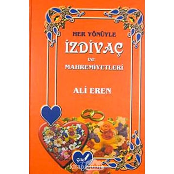 Her Yönüyle İzdivaç ve Mahremiyetleri - Ali Eren