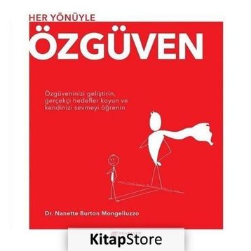 Her Yönüyle Özgüven - Nanette Burton Mongelluzzo