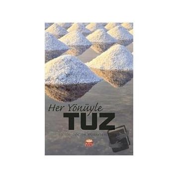 Her Yönüyle Tuz - Nobel Bilimsel Eserler