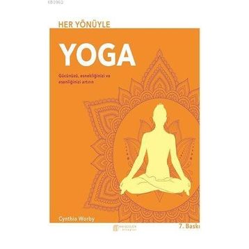 HER YÖNÜYLE YOGA - CYNTIA WORBY