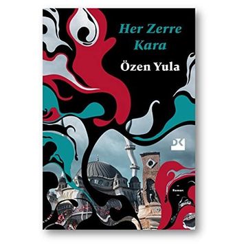 Her Zerre Kara - Özen Yula