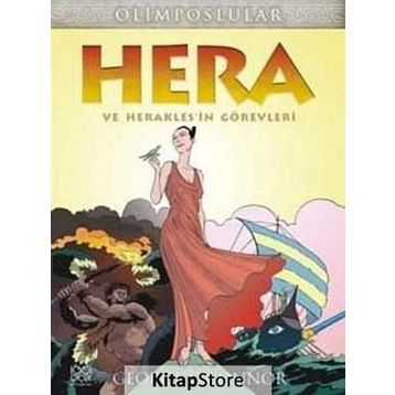 Hera ve Herakles'ın Görevleri - George O´Connor