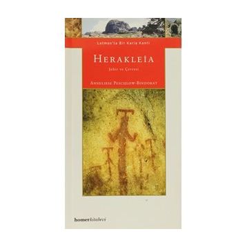 HERAKLEIA : ŞEHİR VE GEZI - ANNELIESE PESCHLOW BINDOKAT