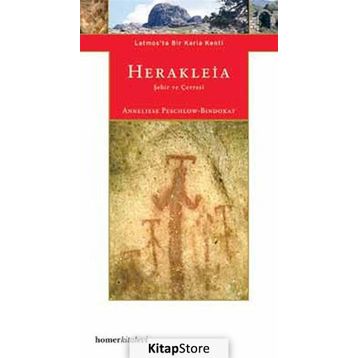 HERAKLEIA : ŞEHİR VE GEZI - ANNELIESE PESCHLOW BINDOKAT