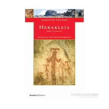 HERAKLEIA : ŞEHİR VE GEZI - ANNELIESE PESCHLOW BINDOKAT