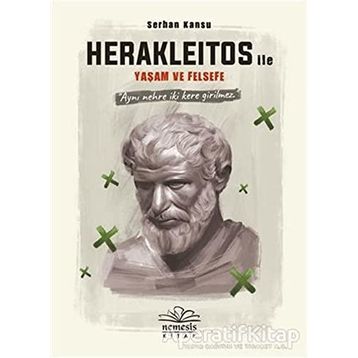 Herakleitos ile Yaşam ve Felsefe Kitabı