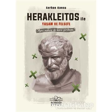 Herakleitos ile Yaşam ve Felsefe Kitabı