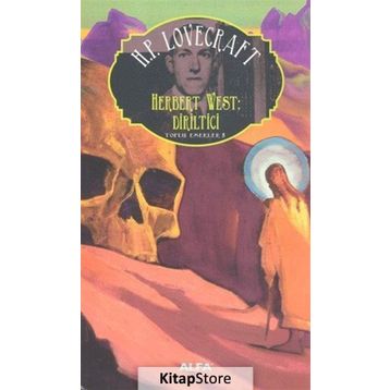 Herbert West Diriltici - Howard Phillips Lovecraft