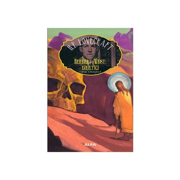 Herbert West Diriltici - Howard Phillips Lovecraft