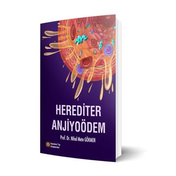 Herediter Anjiyoödem - İstanbul Tıp Kitabevi