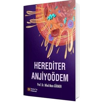 Herediter Anjiyoödem - İstanbul Tıp Kitabevi