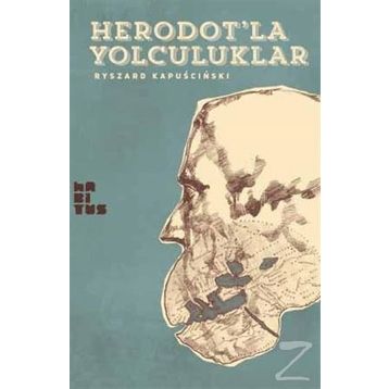 Heredot’la Yolculuklar - Ryszard Kapuscinski