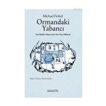 Heretik Yayıncılık Ormandaki Yabancı