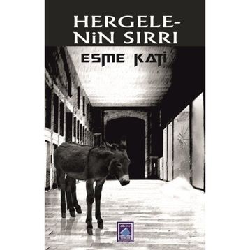 Hergelenin Sırrı Esme Kati