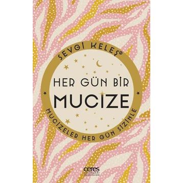 Hergün Bir Mucize - Sevgi Keleş