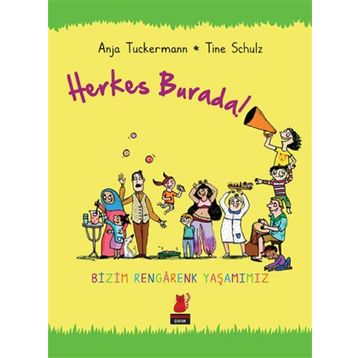 Herkes Burada! - Anja Tunkermann