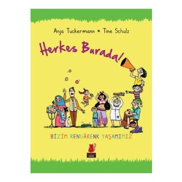 Herkes Burada! - Anja Tunkermann