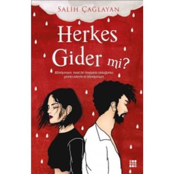 Herkes Gider mi? - Salih Çağlayan