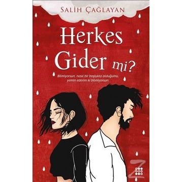 Herkes Gider mi? - Salih Çağlayan