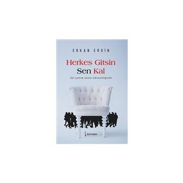Herkes Gitsin Sen Kal - Erkan Ergin