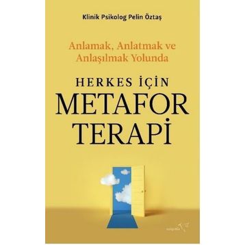 Herkes İçin Metafor Terapi - Pelin Öztaş