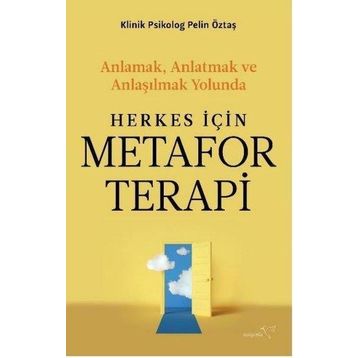 Herkes İçin Metafor Terapi - Pelin Öztaş