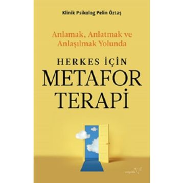 Herkes İçin Metafor Terapi - Pelin Öztaş