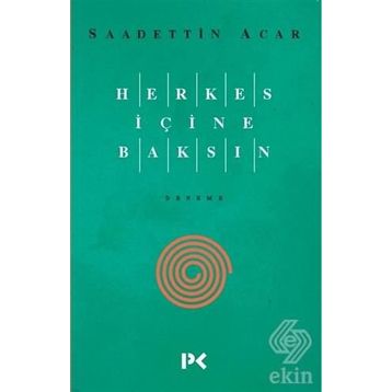 Herkes İçine Baksın - Saadettin Acar