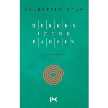Herkes İçine Baksın - Saadettin Acar