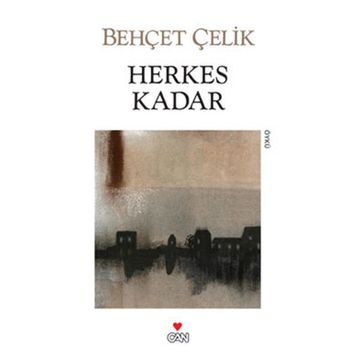HERKES KADAR - BEHÇET ÇELİK